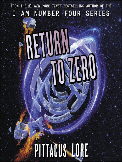 Title details for Return to Zero by Pittacus Lore - Available